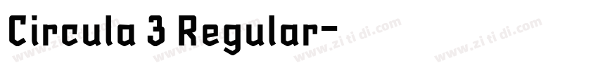 Circula 3 Regular字体转换